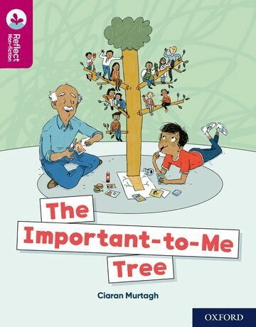 Ciaran Murtagh - Oxford Reading Tree TreeTops Reflect: Oxford Reading Level 10: The Important-to-Me Tree, Häftad