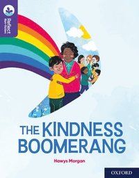bokomslag Oxford Reading Tree TreeTops Reflect: Oxford Reading Level 11: The Kindness Boomerang
