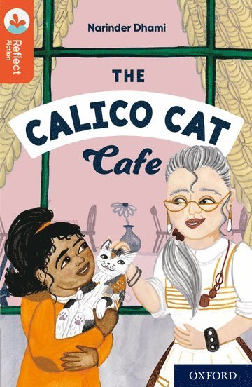 bokomslag Oxford Reading Tree TreeTops Reflect: Oxford Reading Level 13: The Calico Cat Cafe