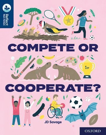 Oxford Reading Tree TreeTops Reflect: Oxford Reading Level 14: Compete or Cooperate? 1