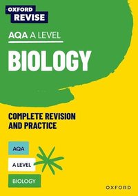 bokomslag Oxford Revise: AQA A Level Biology Complete Revision and Practice