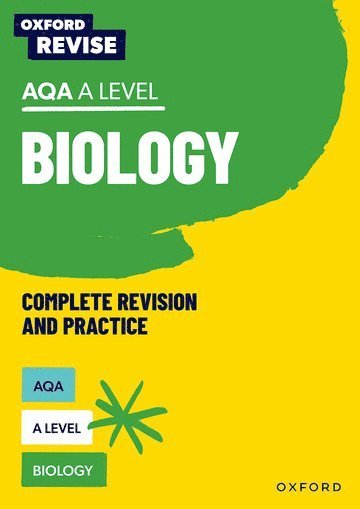 bokomslag Oxford Revise: AQA A Level Biology Complete Revision and Practice