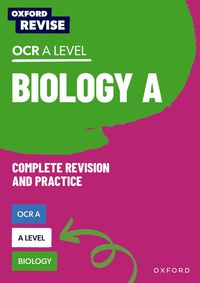 bokomslag Oxford Revise: A Level Biology for OCR A Complete Revision and Practice