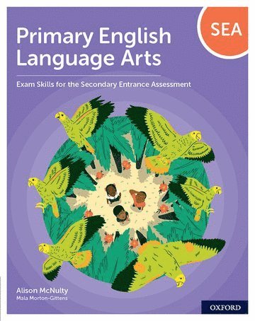 Primary English Language Arts: Exam Skills for the Secondary Entrance Assessment 1