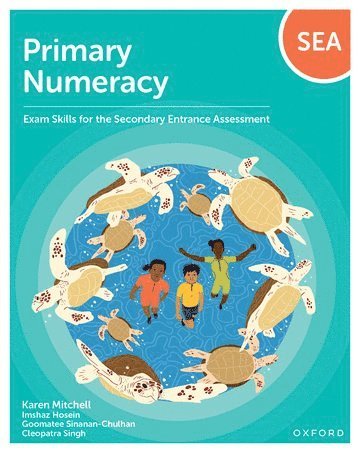 bokomslag Primary Numeracy: Exam Skills for the Secondary Entrance Assessment