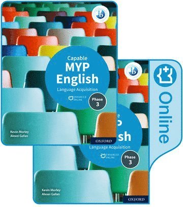 MYP English Language Acquisition (Capable) Print and Enhanced Online Course Book Pack 1