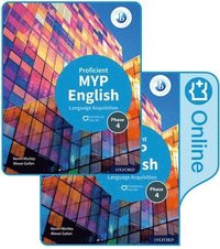 bokomslag MYP English Language Acquisition (Proficient) Print and Enhanced Online Course Book Pack