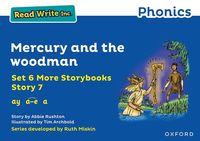 bokomslag Read Write Inc. Phonics: Mercury and the woodman (Blue Set 6A Storybook 7)