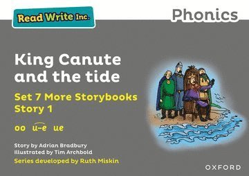 bokomslag Read Write Inc. Phonics: King Canute and the tide (Grey Set 7A Storybook 1)