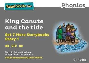 bokomslag Read Write Inc. Phonics: King Canute and the tide (Grey Set 7A Storybook 1)