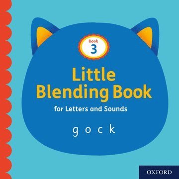 bokomslag Little Blending Books for Letters and Sounds: Book 3