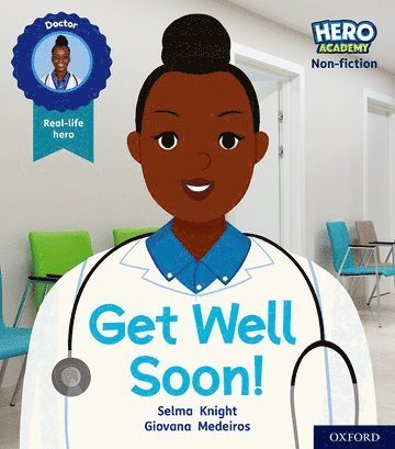 bokomslag Hero Academy Non-fiction: Oxford Level 1, Lilac Book Band: Get Well Soon!