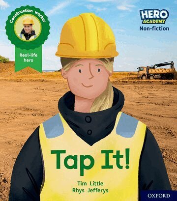 Tim Little - Hero Academy Non-fiction: Oxford Level 1+, Pink Book Band: Tap It!, Häftad