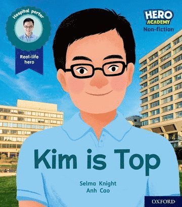 Hero Academy Non-fiction: Oxford Level 1+, Pink Book Band: Kim Is Top 1