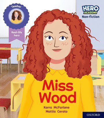 Hero Academy Non-fiction: Oxford Level 3, Yellow Book Band: Miss Wood 1