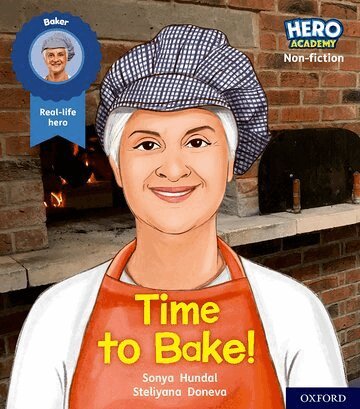 Sonya Hundal - Hero Academy Non-fiction: Oxford Level 5, Green Book Band: Time to Bake!, Häftad