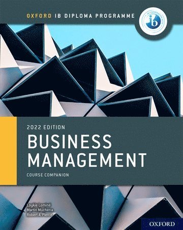 Oxford IB Diploma Programme: Business Management Course Book 1