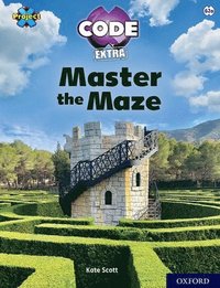bokomslag Project X CODE Extra: Lime Book Band, Oxford Level 11: Maze Craze: Master the Maze
