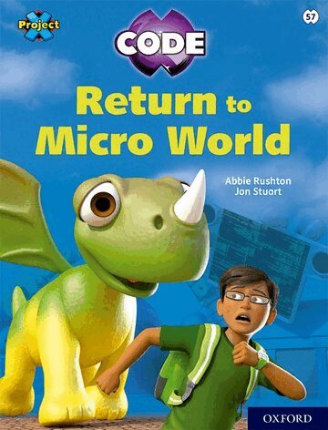 Abbie Rushton - Project X CODE: White Book Band, Oxford Level 10: Sky Bubble: Return to Micro World, Häftad