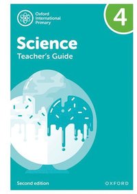 bokomslag Oxford International Science: Second Edition: Teacher's Guide 4