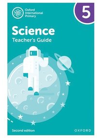 bokomslag Oxford International Science: Teacher Guide 5: Second Edition