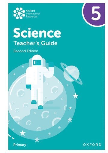 Deborah Roberts, Terry Hudson, Alan Haigh, Geraldine Shaw, Roberts/Hudson/Haigh/Shaw - Oxford International Science: Teacher's Guide 5, Häftad