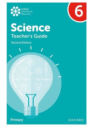 Oxford International Science: Teacher's Guide 6 1