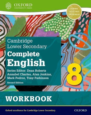 Mark Pedroz, Tony Parkinson, Alan Jenkins, Annabel Charles, Mark Pedroz, Dean Roberts, Tony Parkinson, Alan Jenkins, Annabel Charles - Cambridge Lower Secondary Complete English 8: Workbook (Second Edition), Häftad