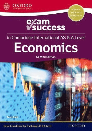 Cambridge International AS & A Level Economics: Exam Success Guide 1