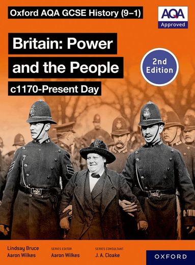 Aaron Wilkes, Lindsay Bruce - Oxford AQA GCSE History (9-1): Britain: Power and the People c1170-Present Day Student Book Second Edition, Häftad