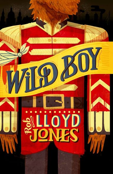 Rob Lloyd Jones - Rollercoasters: Wild Boy, Häftad