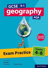 bokomslag GCSE 9-1 Geography AQA: Exam Practice: Grades 4-6 Second Edition