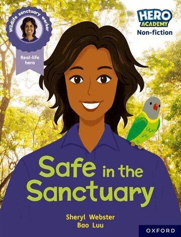 Sheryl Webster - Hero Academy Non-fiction: Oxford Reading Level 9, Book Band Gold: Safe in the Sanctuary, Häftad