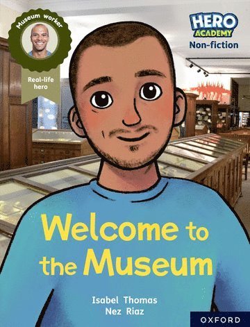 bokomslag Hero Academy Non-fiction: Oxford Reading Level 10, Book Band White: Welcome to the Museum