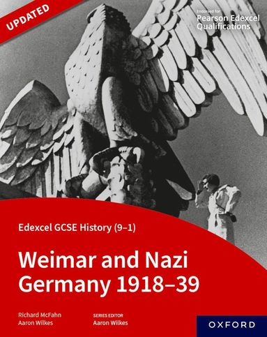 bokomslag Edexcel GCSE History (9-1): Weimar and Nazi Germany 1918-39 Student Book