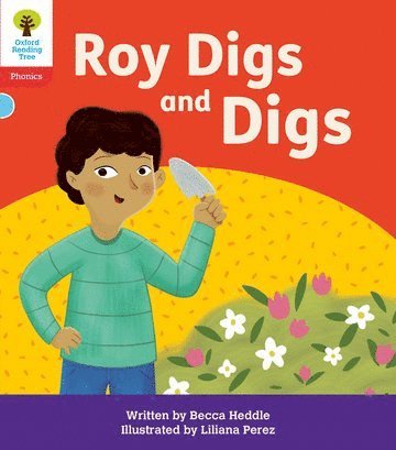 Oxford Reading Tree: Floppy's Phonics Decoding Practice: Oxford Level 4: Roy Digs and Digs 1