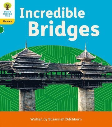 bokomslag Oxford Reading Tree: Floppy's Phonics Decoding Practice: Oxford Level 5: Incredible Bridges