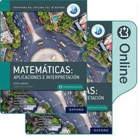bokomslag Matemticas IB: Aplicaciones e Interpretacin, Nivel Medio, Paquete de Libro Impreso y Digital