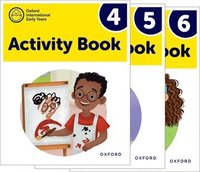 bokomslag Oxford International Early Years: Activity Books 4-6 Pack