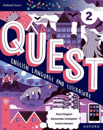 Paul Clayton, Lance Hanson, Ramender Crompton - Oxford Smart Quest English Language and Literature Student Book 2, Häftad