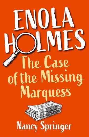 Nancy Springer - Rollercoasters: Enola Holmes: The Case of the Missing Marquess, Häftad
