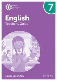 bokomslag Oxford International Lower Secondary English: Teacher's Guide 7