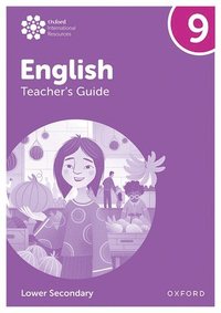 bokomslag Oxford International Lower Secondary English: Teacher's Guide 9