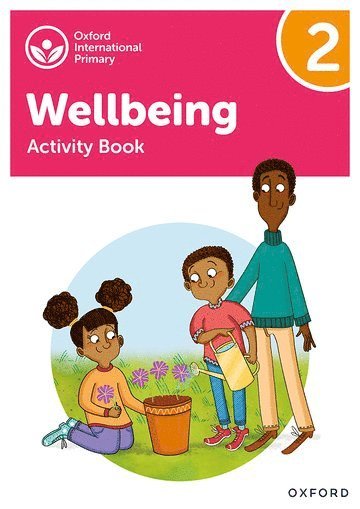 Oxford International Wellbeing: Activity Book 2 1