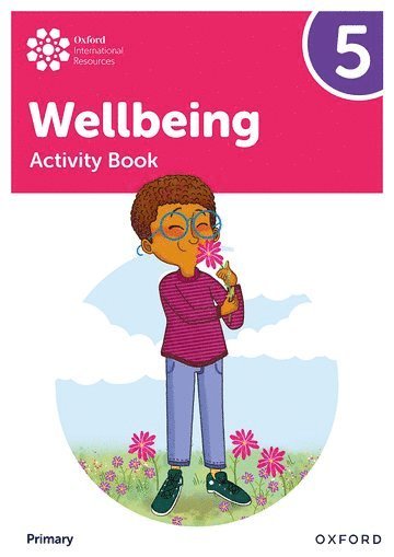 Oxford International Wellbeing: Activity Book 5 1