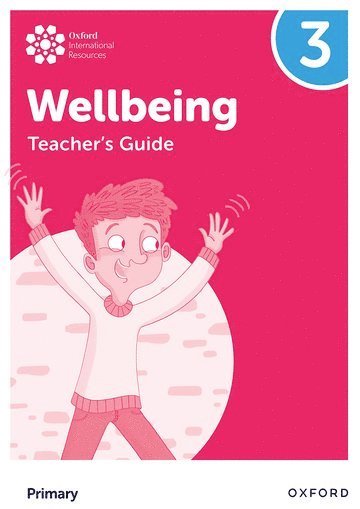 Adrian Bethune, Louise Aukland, Bethune - Oxford International Wellbeing: Teacher's Guide 3, Häftad