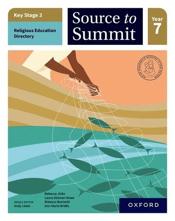 Rebecca Jinks, Laura Skinner-Howe, Mateusz Boniecki, Ann-Marie Bridle - Key Stage 3 Religious Education Directory: Source to Summit Year 7 Student Book, Häftad