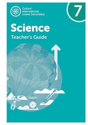 bokomslag Oxford International Science: Teacher's Guide 7