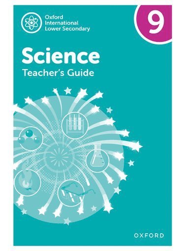 Oxford International Science: Teacher's Guide 9 1