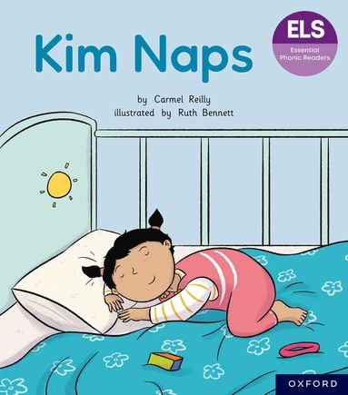 bokomslag Essential Letters and Sounds: Essential Phonic Readers: Oxford Reading Level 1+: Kim Naps